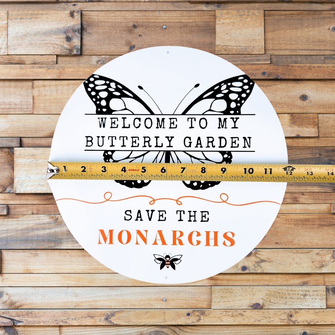 Garden or Lawn Sign - Butterfly Garden, Save the Monarchs - Aluminum 12” Round White Sign - Mason and Monarch